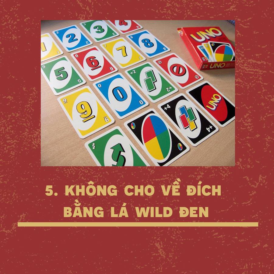 Không cho về đích bằng lá Wild Đen 0