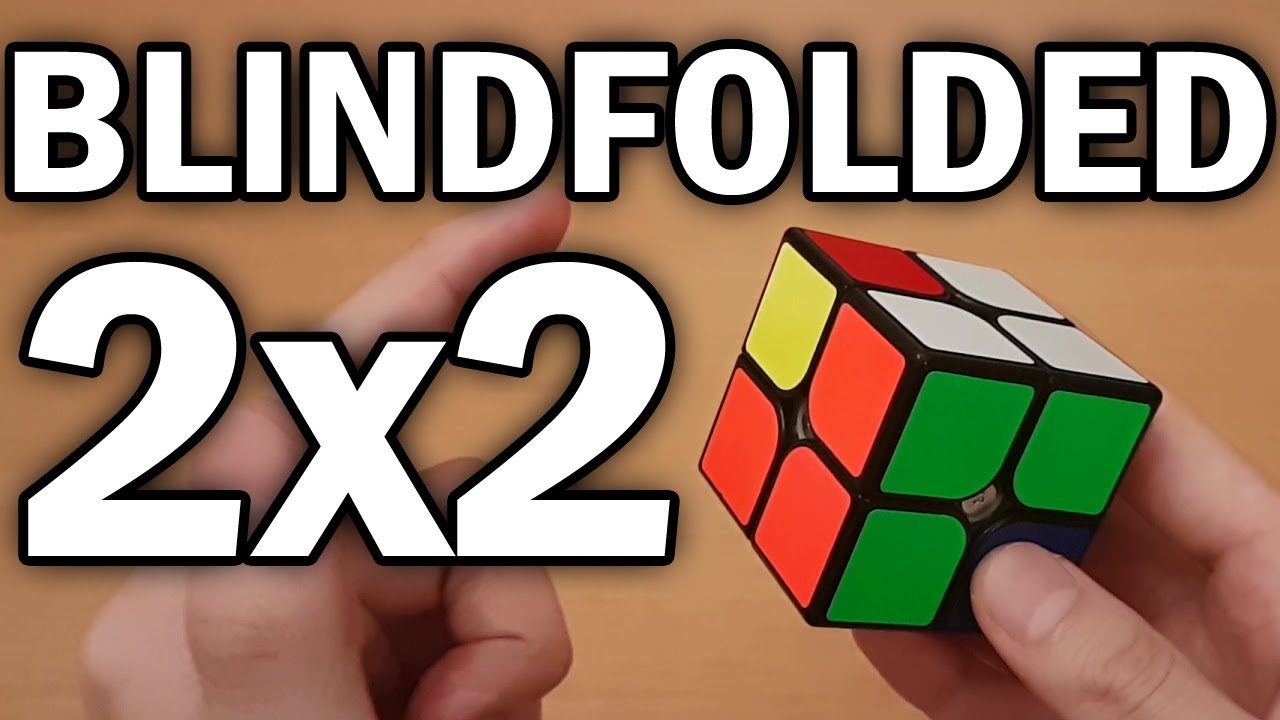 Hướng dẫn giải Rubik Bịt mắt 2x2 ( Blindfolded - BLD Rubik) cơ bản nhất