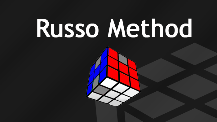 Hướng dẫn giải Rubik 3x3 theo Russo Method